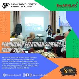 OPENING OF SUSENAS MSBP 2024 TRAINING