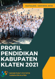 Profil Pendidikan Kabupaten Klaten 2021